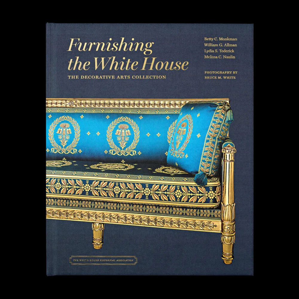 White House Historical Association Furnishing the White House: The Decorative Arts Collection Flash Sale