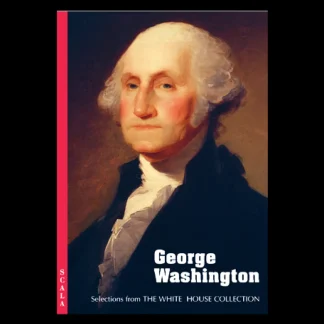 White House Historical Association George Washington Selections from the White House Collection Hot