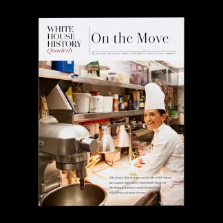 White House Historical Association On the Move (#72) Cheap