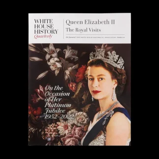 White House Historical Association Queen Elizabeth II: The Royal Visits (#64) Outlet