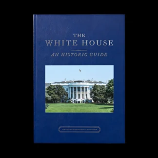 White House Historical Association The White House: An Historic Guide Deluxe Edition Best Sale